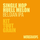 BELGIAN IPA HUELL MELON - KIT BIÈRE TOUT-GRAIN